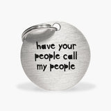 Personalised Pet Tag - 'Have Your People Call My People', in Silver Stainless Steel The Stately Hound