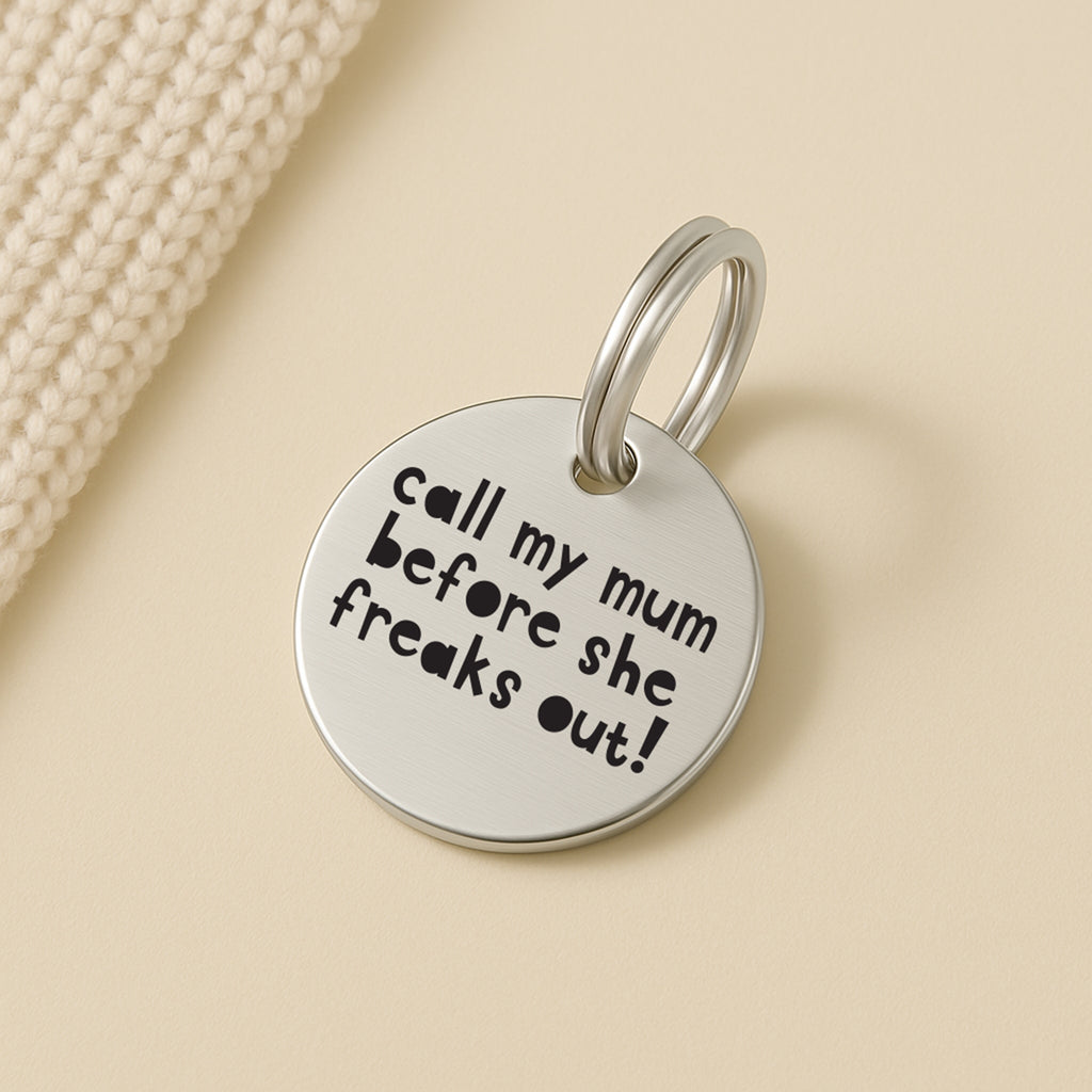 Handcrafted Engraved Pet Name Tag in Silver - Call My Mum Before She Freaks Out