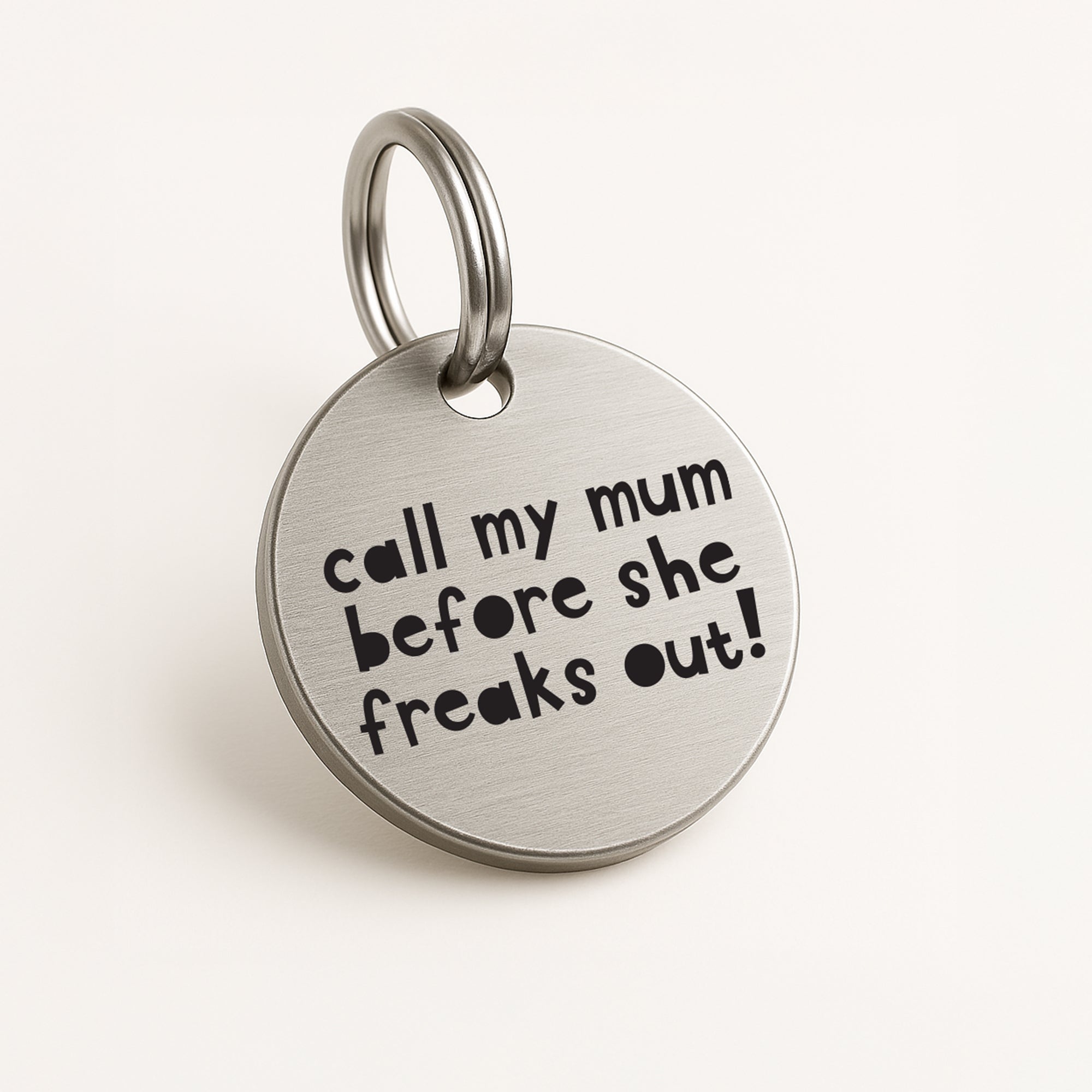 Handcrafted Engraved Pet Name Tag in Silver - Call My Mum Before She Freaks Out