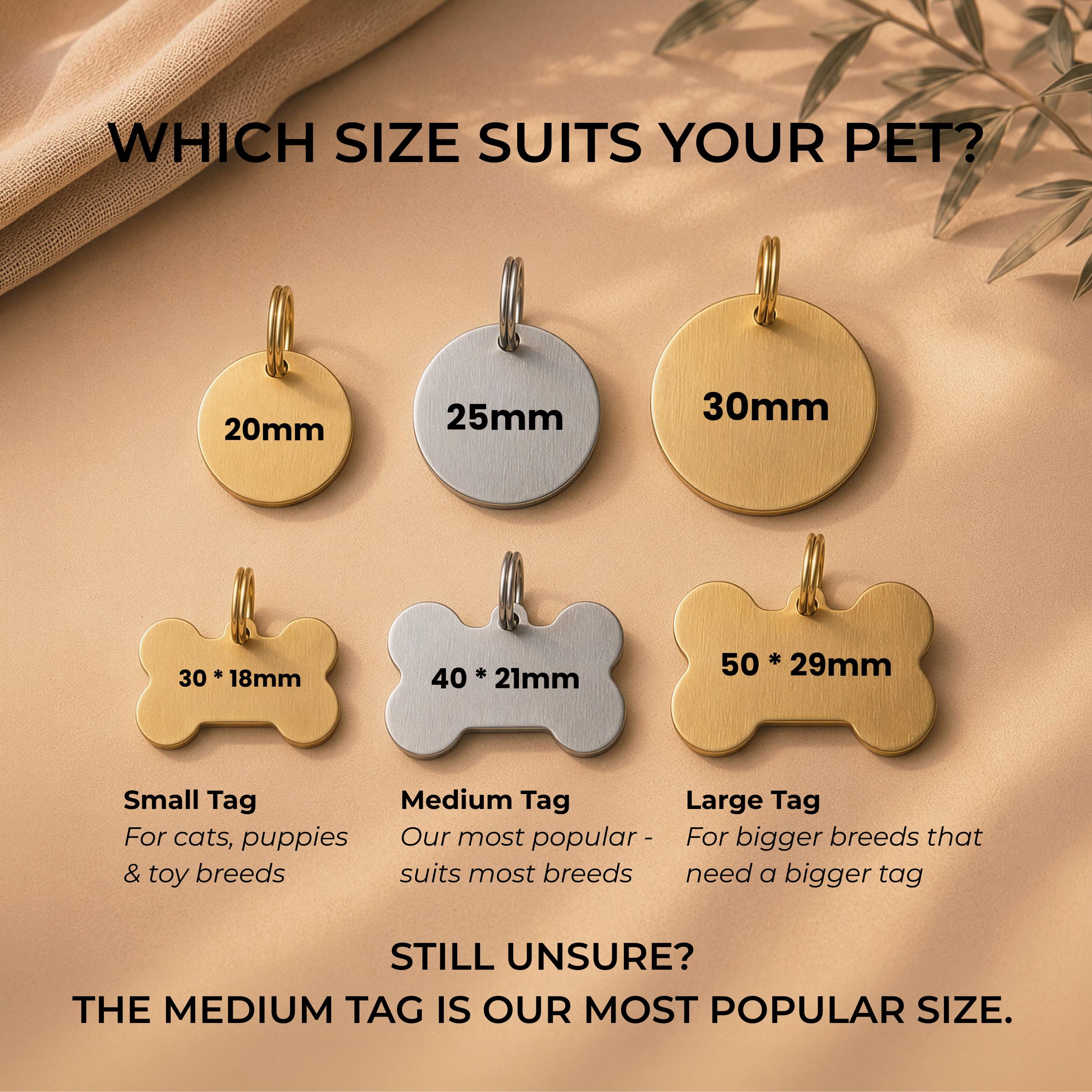 Dog tag size guide - round 20mm, 25mm and 30mm, bone 40x21mm and 50x29mm, with suggested breeds